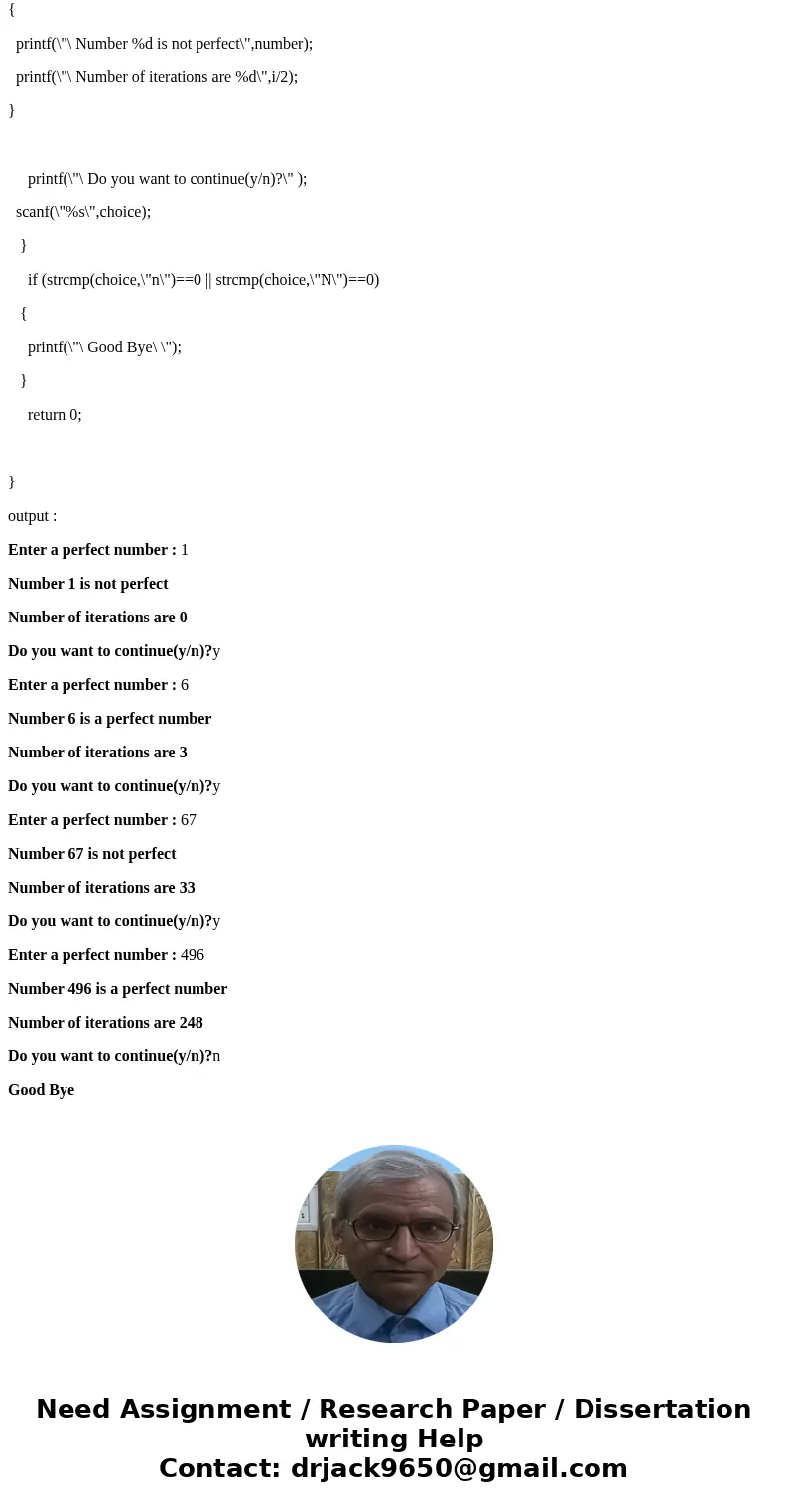 A positive integer is said to be a perfect number if it equals the sum of its positive divisors (excluding the number itself). As an example, 6 is a perfect nu  A positive integer is said to be a perfect number if it equals the sum of its positive divisors (excluding the number itself). As an example, 6 is a perfect nu