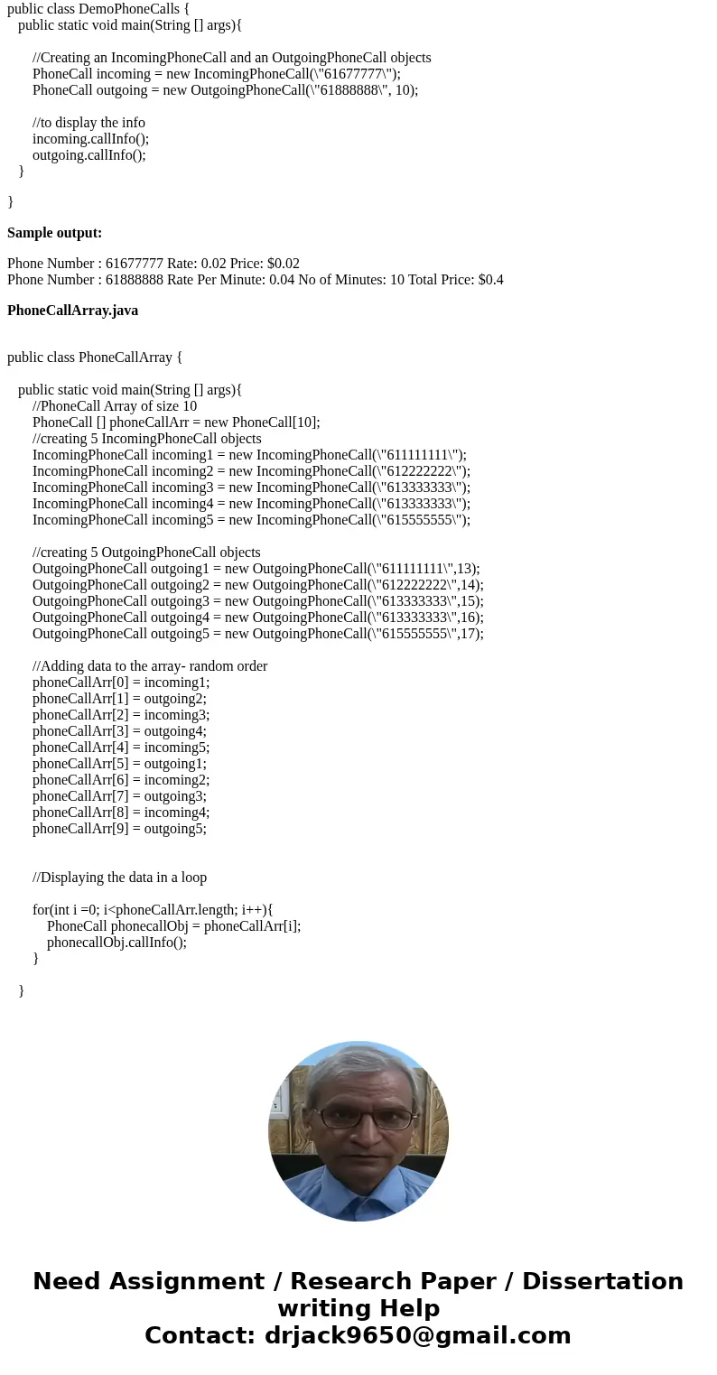 a. The Talk-A-Lot Cell Phone Company provides phone services for its customers. Create an abstract class named PhoneCall that includes a String field for a phon a. The Talk-A-Lot Cell Phone Company provides phone services for its customers. Create an abstract class named PhoneCall that includes a String field for a phon