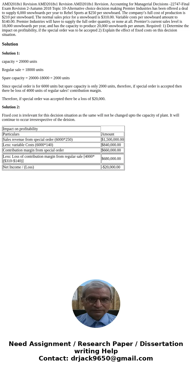  AMD2018s1 Revision AMD2018s1 Revision AMD2018s1 Revision. Accounting for Managerial Decisions -22747-Final Exam Revision 2-Autumn 2018 Topic 10-Alternative cho