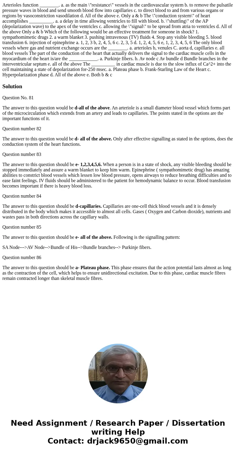 Arterioles function ________. a. as the main \  Arterioles function ________. a. as the main \