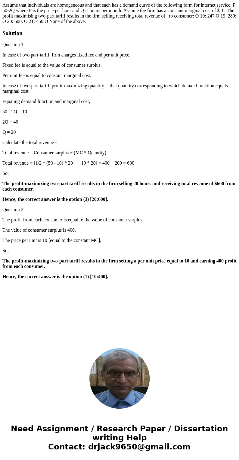 Assume that individuals are homogeneous and that each has a demand curve of the following form for internet service: P 50-2Q where P is the price per hour and   Assume that individuals are homogeneous and that each has a demand curve of the following form for internet service: P 50-2Q where P is the price per hour and