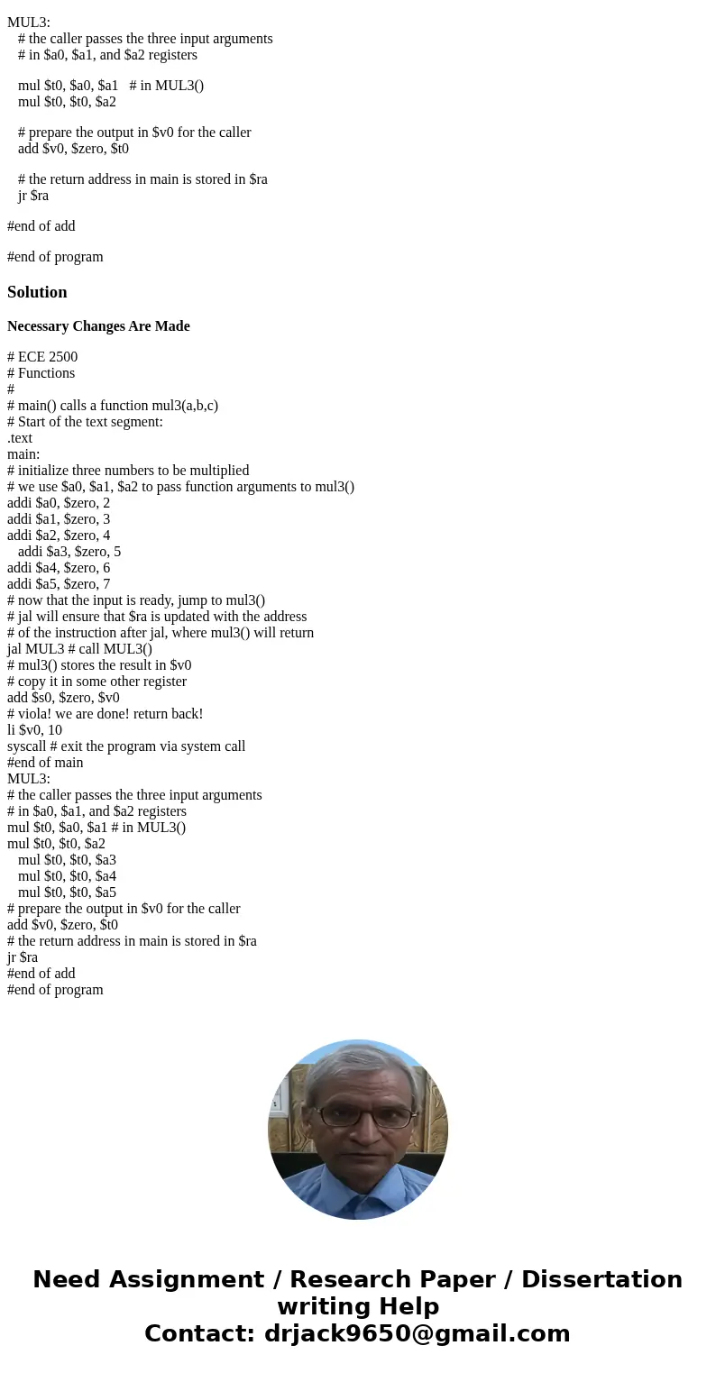 Can someone modify this code to take in 6 inputs opposed to the 3 its taking in now? The output should be the product of all the six input arguments. You must u Can someone modify this code to take in 6 inputs opposed to the 3 its taking in now? The output should be the product of all the six input arguments. You must u
