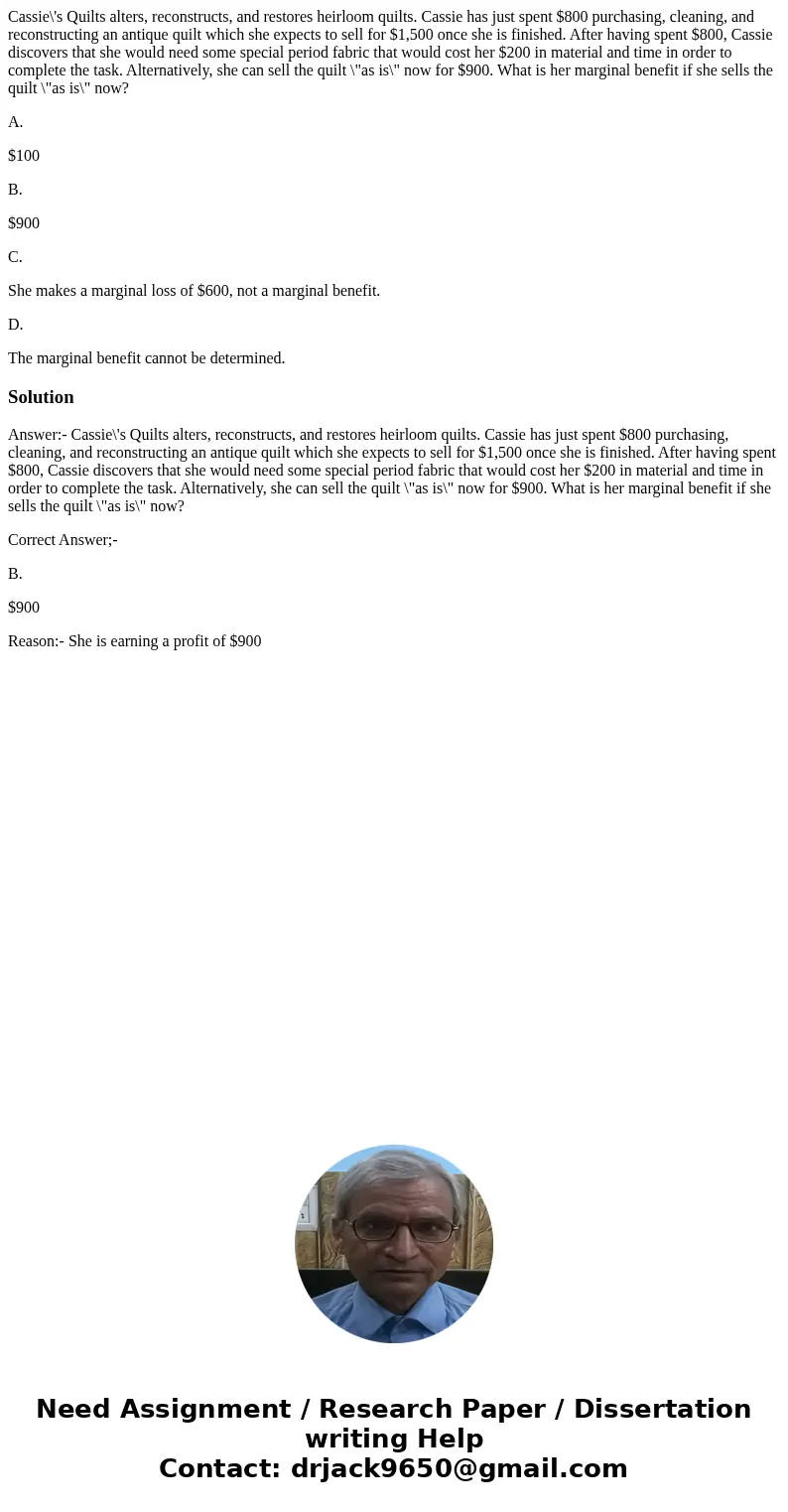 Cassie\'s Quilts alters, reconstructs, and restores heirloom quilts. Cassie has just spent $800 purchasing, cleaning, and reconstructing an antique quilt which  Cassie\'s Quilts alters, reconstructs, and restores heirloom quilts. Cassie has just spent $800 purchasing, cleaning, and reconstructing an antique quilt which