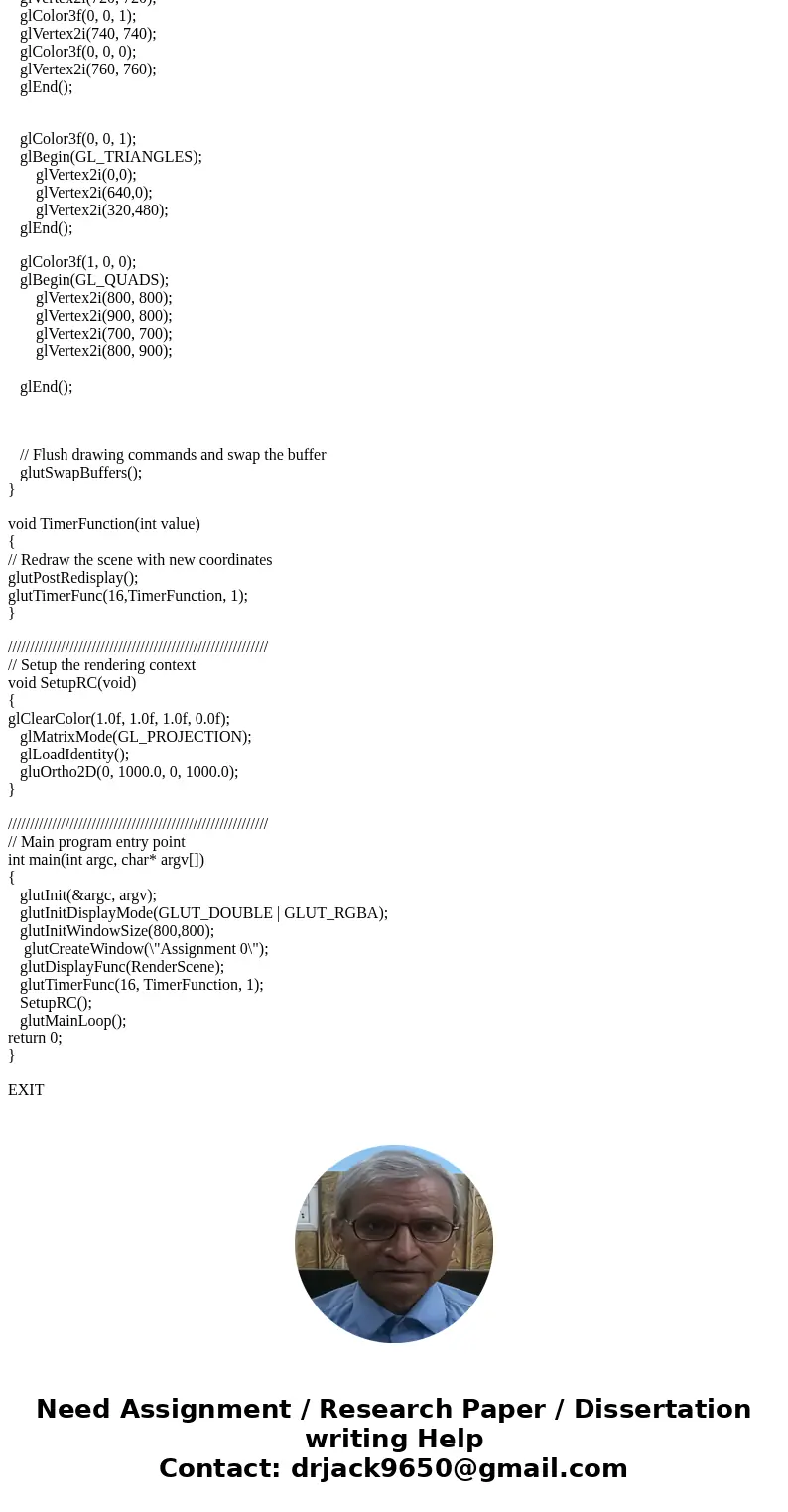 COMPUTER GRAPHICS In this assignment, you are to create an OpenGL 2D scene of your choosing with the following requirements: 1) The scene should make sense and  COMPUTER GRAPHICS In this assignment, you are to create an OpenGL 2D scene of your choosing with the following requirements: 1) The scene should make sense and