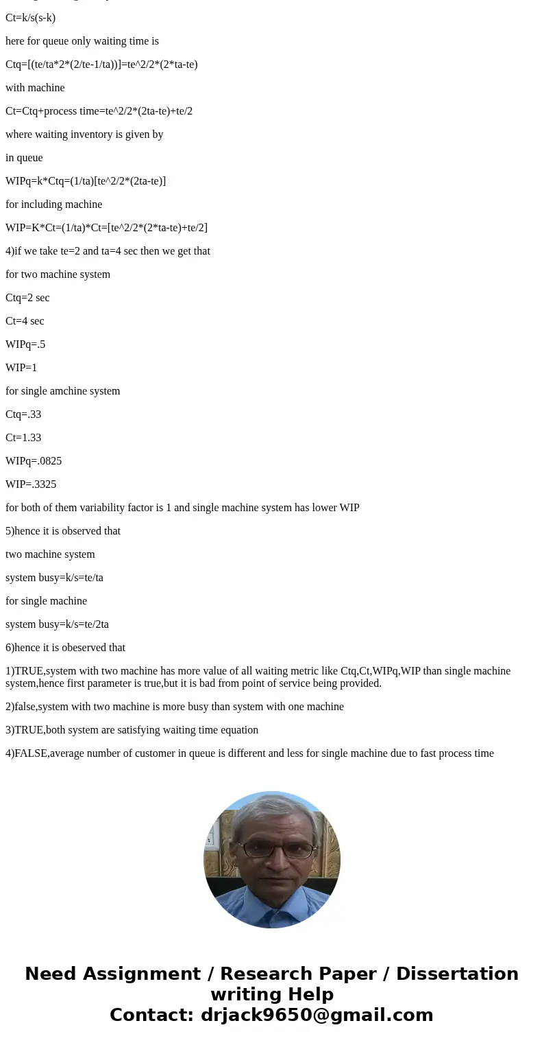 Consider two-machine (m = 2) station [waiting line system] with mean effective process time te per job and a fast single-machine (m = 1) station with mean effec