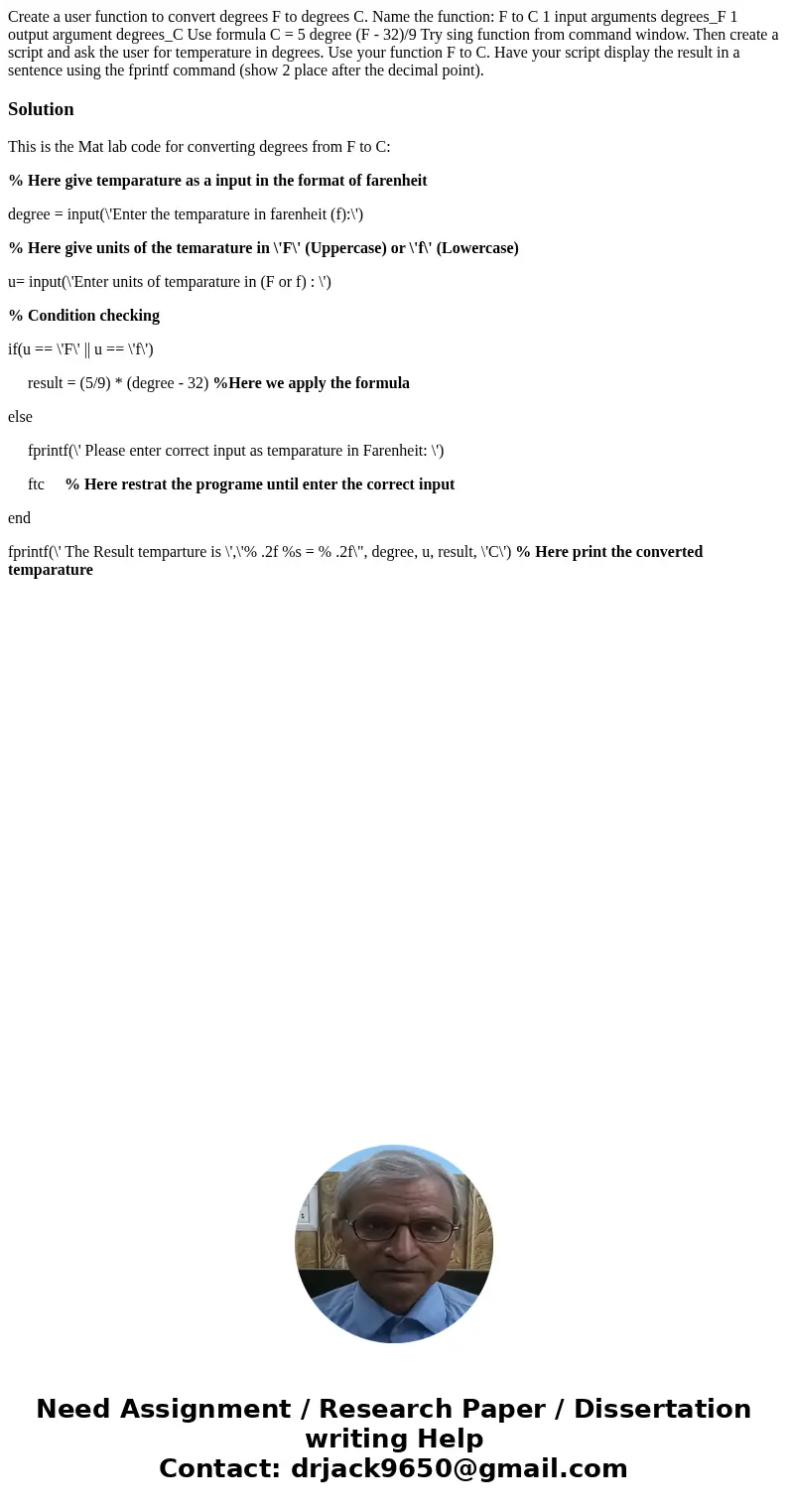 Create a user function to convert degrees F to degrees C. Name the function: F to C 1 input arguments degrees_F 1 output argument degrees_C Use formula C = 5 d  Create a user function to convert degrees F to degrees C. Name the function: F to C 1 input arguments degrees_F 1 output argument degrees_C Use formula C = 5 d