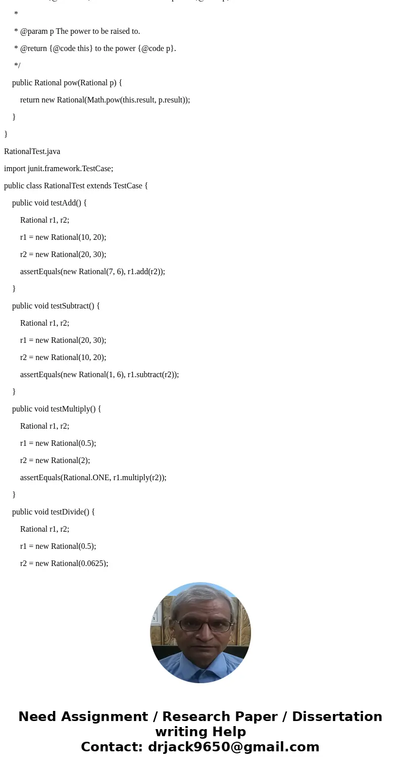 CSC-1106 Homework 09 (Class and static methods) Due: Tuesday, November 22, 2016 Write a class encapsulating the concept of a rational number, a rational number  CSC-1106 Homework 09 (Class and static methods) Due: Tuesday, November 22, 2016 Write a class encapsulating the concept of a rational number, a rational number