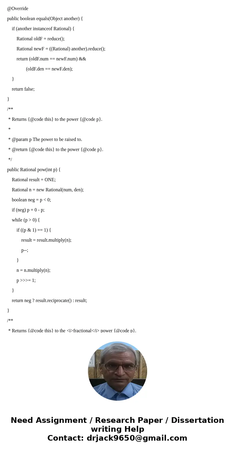 CSC-1106 Homework 09 (Class and static methods) Due: Tuesday, November 22, 2016 Write a class encapsulating the concept of a rational number, a rational number  CSC-1106 Homework 09 (Class and static methods) Due: Tuesday, November 22, 2016 Write a class encapsulating the concept of a rational number, a rational number
