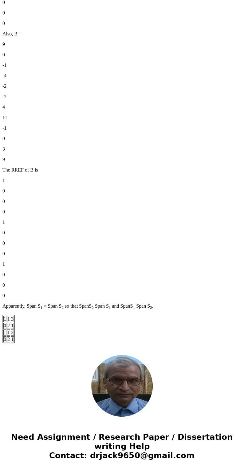 For each pair of S1 and S2, determine whether (i) span(S1) span(S2), and (ii) span(S2) span(S1). (a) S1 = {(1, 0,1,0), (1, 2, 1, 2), (3, 1, 2, 1)}, S2 = {(1, 1, For each pair of S1 and S2, determine whether (i) span(S1) span(S2), and (ii) span(S2) span(S1). (a) S1 = {(1, 0,1,0), (1, 2, 1, 2), (3, 1, 2, 1)}, S2 = {(1, 1,