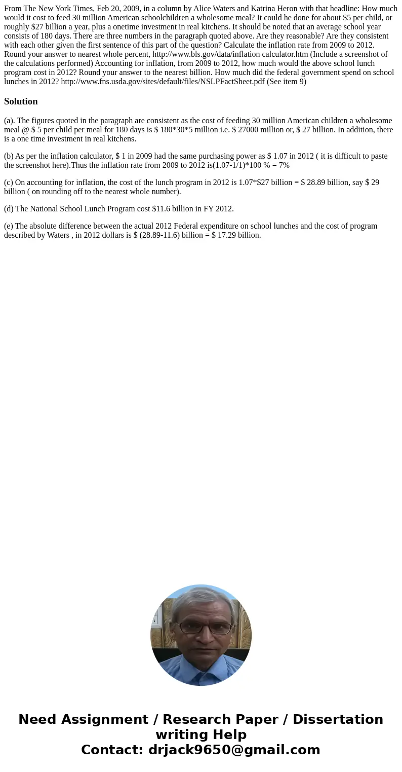 From The New York Times, Feb 20, 2009, in a column by Alice Waters and Katrina Heron with that headline: How much would it cost to feed 30 million American sch  From The New York Times, Feb 20, 2009, in a column by Alice Waters and Katrina Heron with that headline: How much would it cost to feed 30 million American sch