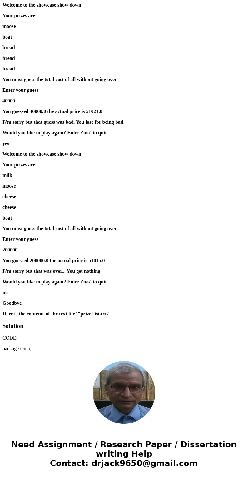 Hi, I am having major trouble with my homework. If someone could help me with it, I would be greatly appreciative. This needs to be written in Java. Please no b Hi, I am having major trouble with my homework. If someone could help me with it, I would be greatly appreciative. This needs to be written in Java. Please no b