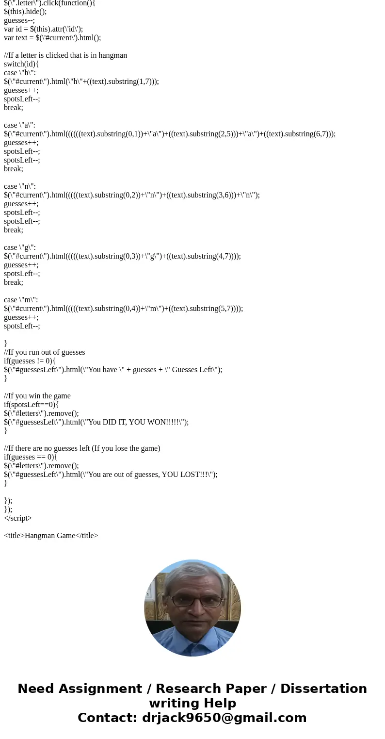 I am trying to make a game of hangman using Javascript. I figured out how to solve the problem with a single word in the game, but now I am a bit stuck at havin I am trying to make a game of hangman using Javascript. I figured out how to solve the problem with a single word in the game, but now I am a bit stuck at havin