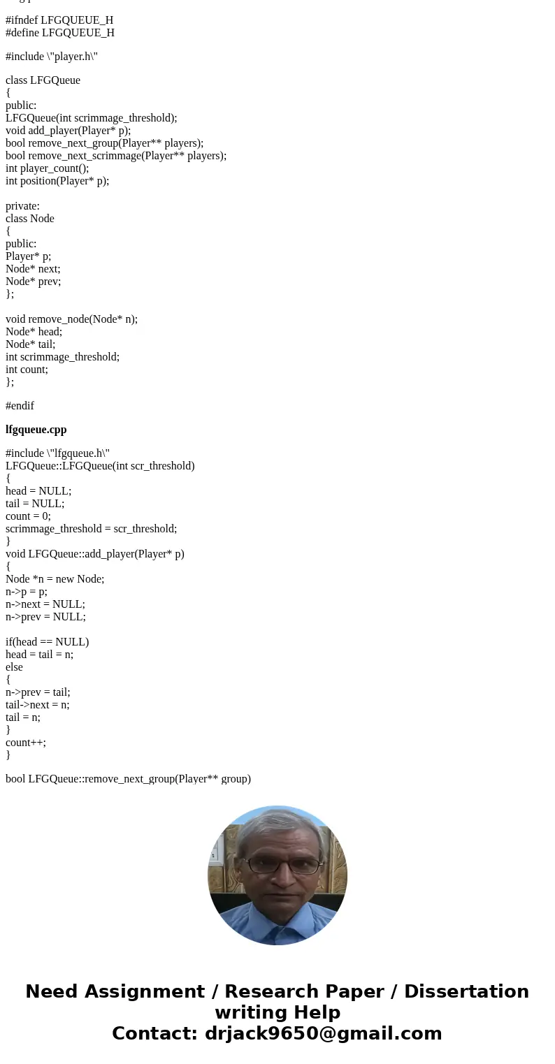 //Ifgqueue.h #ifndef LFGQUEUE_H #define LFGQUEUE_H #include \ //Ifgqueue.h #ifndef LFGQUEUE_H #define LFGQUEUE_H #include \