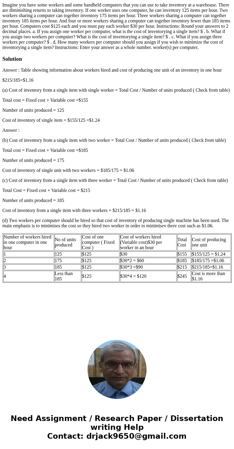 Imagine you have some workers and some handheld computers that you can use to take inventory at a warehouse. There are diminishing returns to taking inventory.  Imagine you have some workers and some handheld computers that you can use to take inventory at a warehouse. There are diminishing returns to taking inventory.