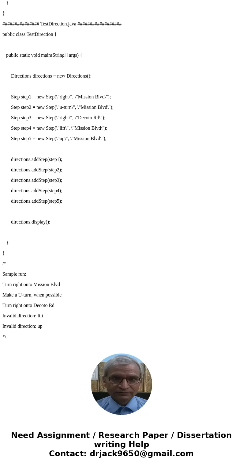 In Java, define classes Step and Directions that satisfy the following properties. All instance variables (in other words, “fields”) should be private or protec In Java, define classes Step and Directions that satisfy the following properties. All instance variables (in other words, “fields”) should be private or protec