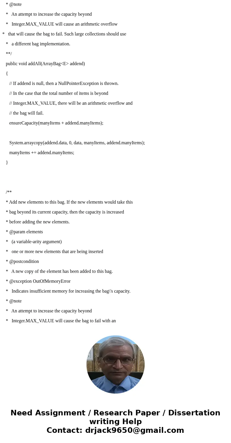 In this assignment you are to implement ArrayBag as a generic class with a type parameter T for the elements in the bag. I am having an issue with a specific pa In this assignment you are to implement ArrayBag as a generic class with a type parameter T for the elements in the bag. I am having an issue with a specific pa