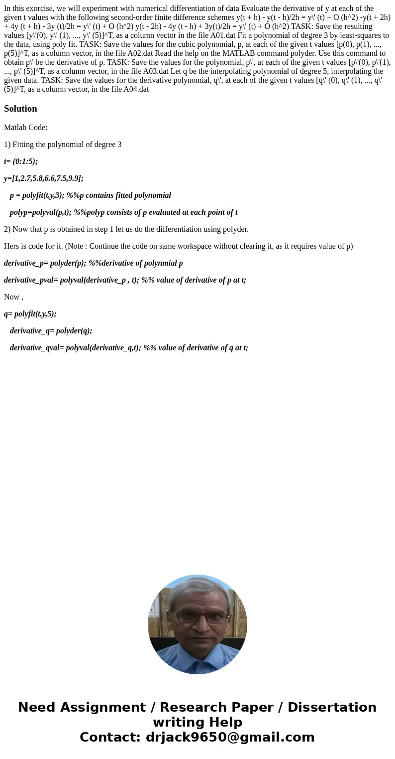 In this exorcise, we will experiment with numerical differentiation of data Evaluate the derivative of y at each of the given t values with the following secon  In this exorcise, we will experiment with numerical differentiation of data Evaluate the derivative of y at each of the given t values with the following secon