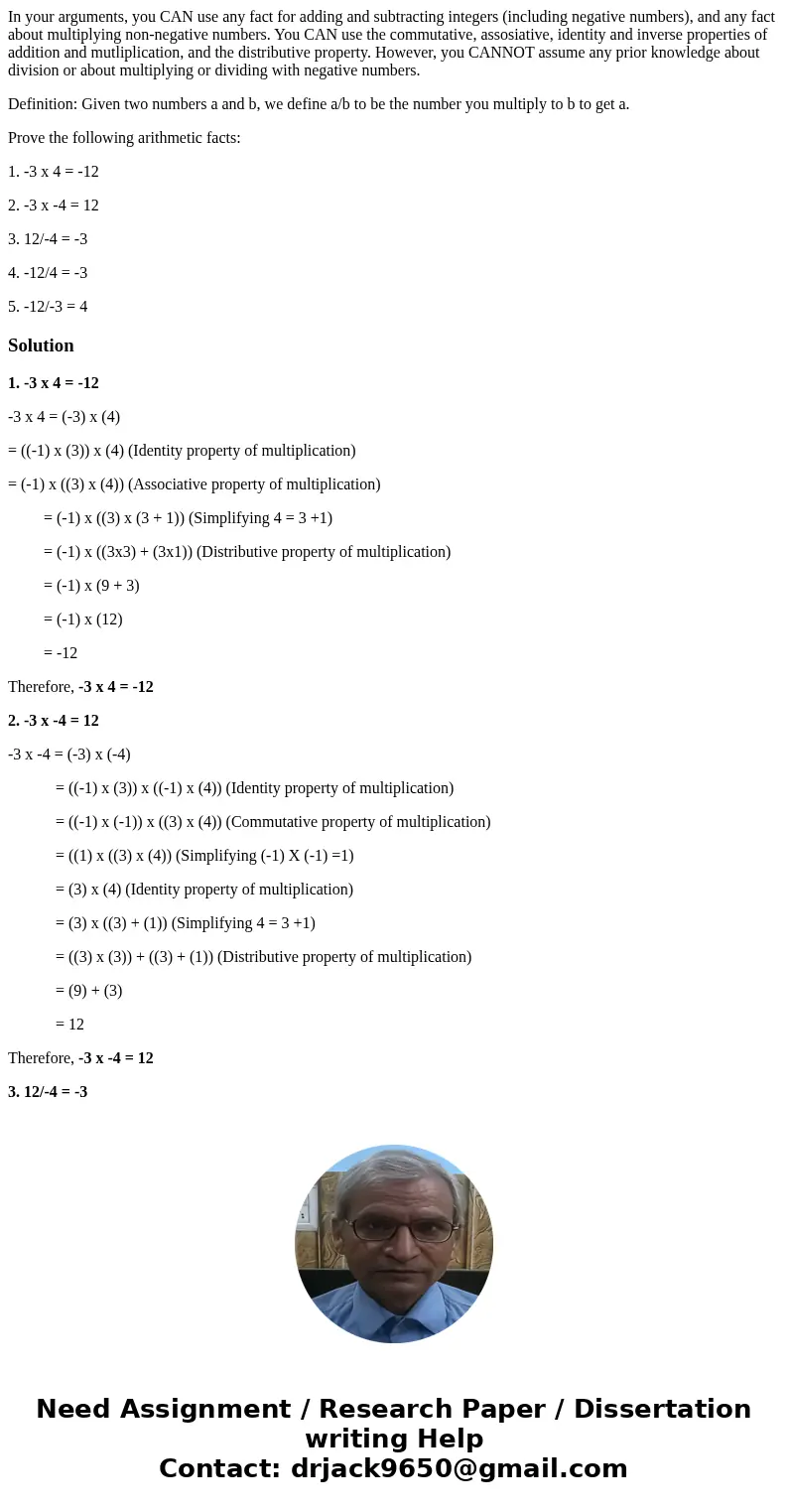 In your arguments, you CAN use any fact for adding and subtracting integers (including negative numbers), and any fact about multiplying non-negative numbers. Y In your arguments, you CAN use any fact for adding and subtracting integers (including negative numbers), and any fact about multiplying non-negative numbers. Y