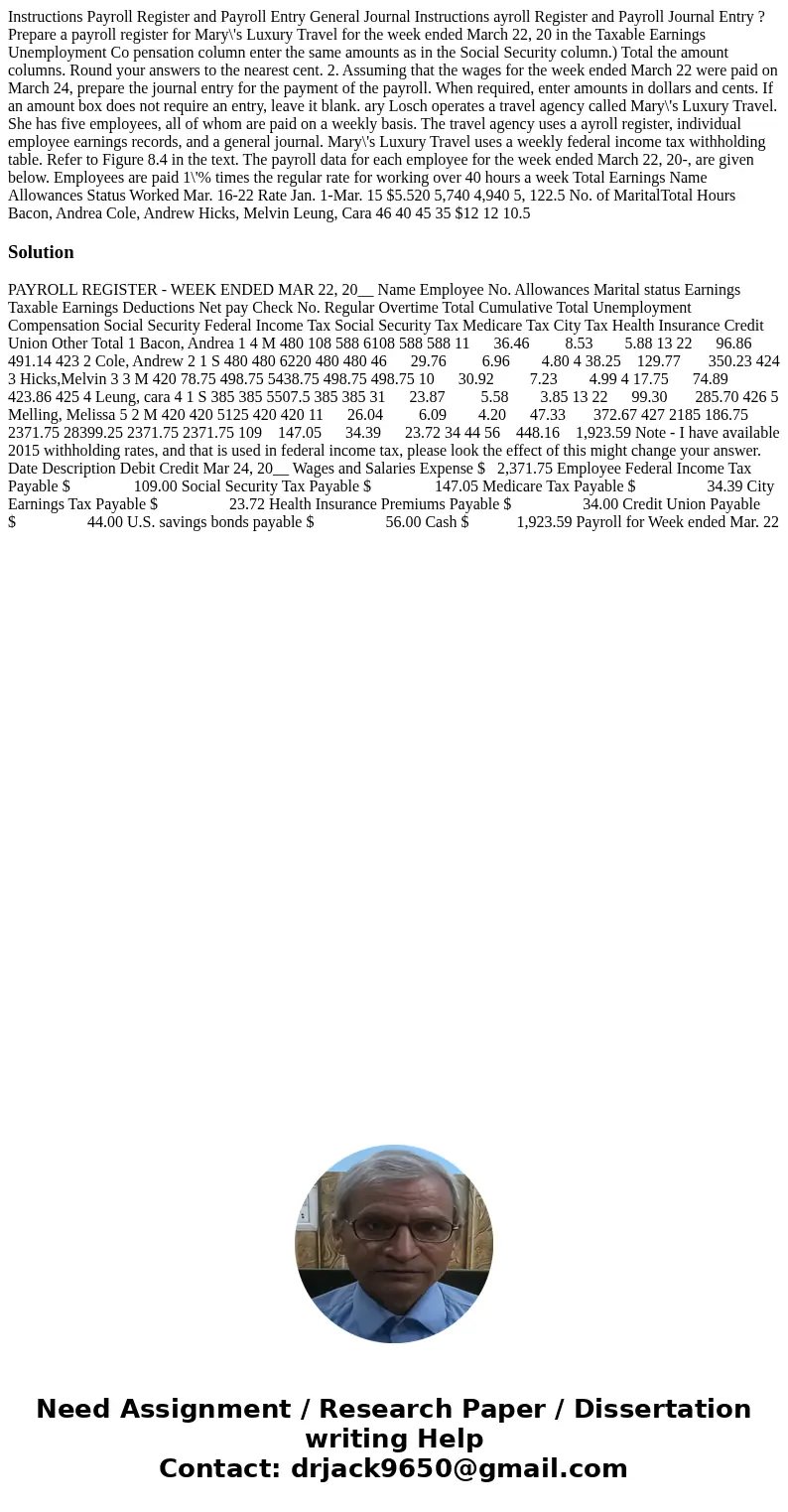  Instructions Payroll Register and Payroll Entry General Journal Instructions ayroll Register and Payroll Journal Entry ? Prepare a payroll register for Mary\'s