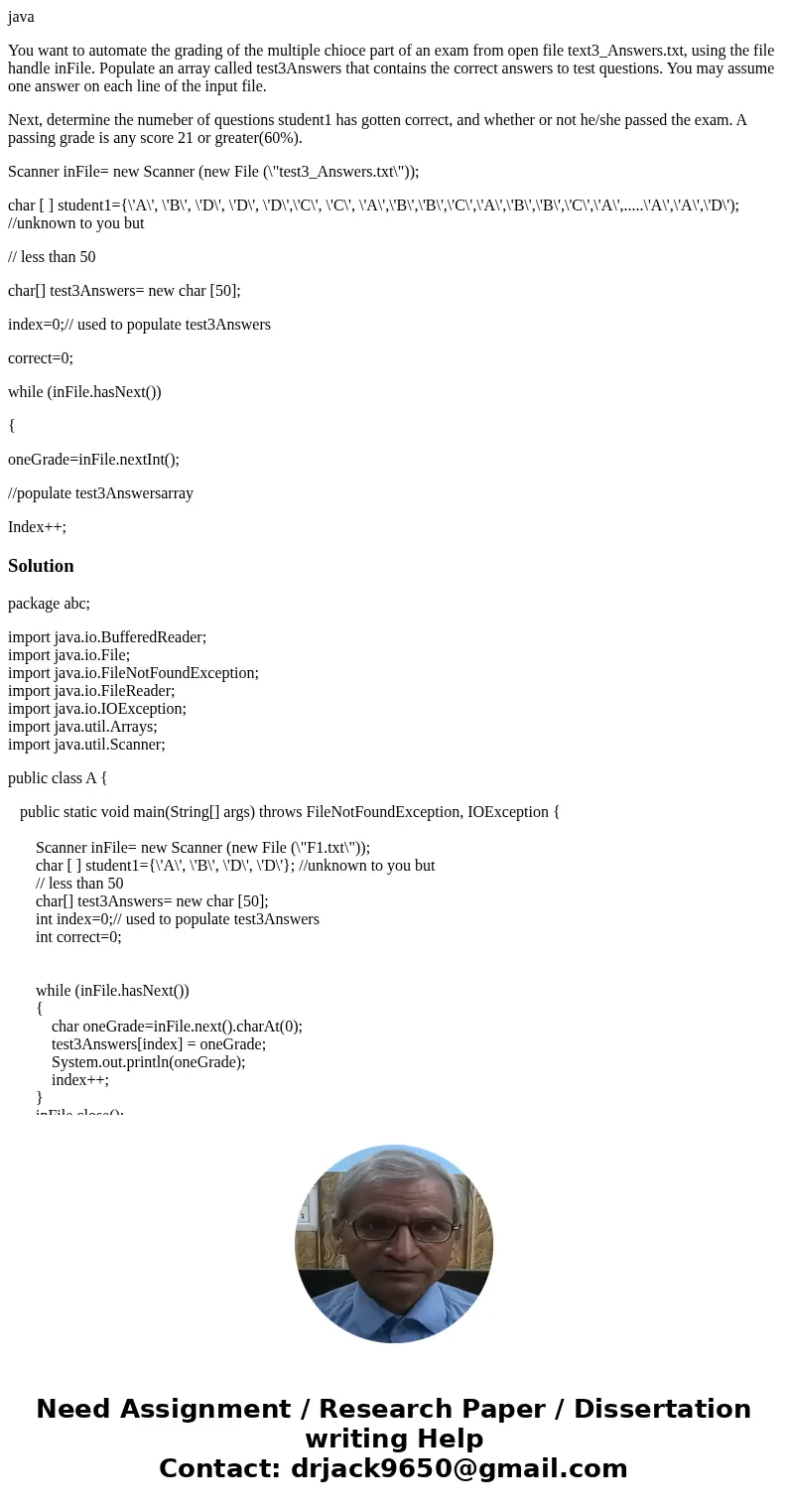 java You want to automate the grading of the multiple chioce part of an exam from open file text3_Answers.txt, using the file handle inFile. Populate an array c java You want to automate the grading of the multiple chioce part of an exam from open file text3_Answers.txt, using the file handle inFile. Populate an array c