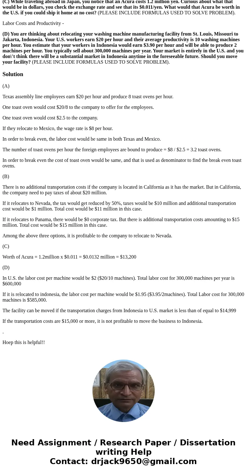 Labor Costs and Productivity - (A) Your Texas assembly line employees earn $20 per hour and they produce an average of 8 toaster ovens per hour. You are conside Labor Costs and Productivity - (A) Your Texas assembly line employees earn $20 per hour and they produce an average of 8 toaster ovens per hour. You are conside