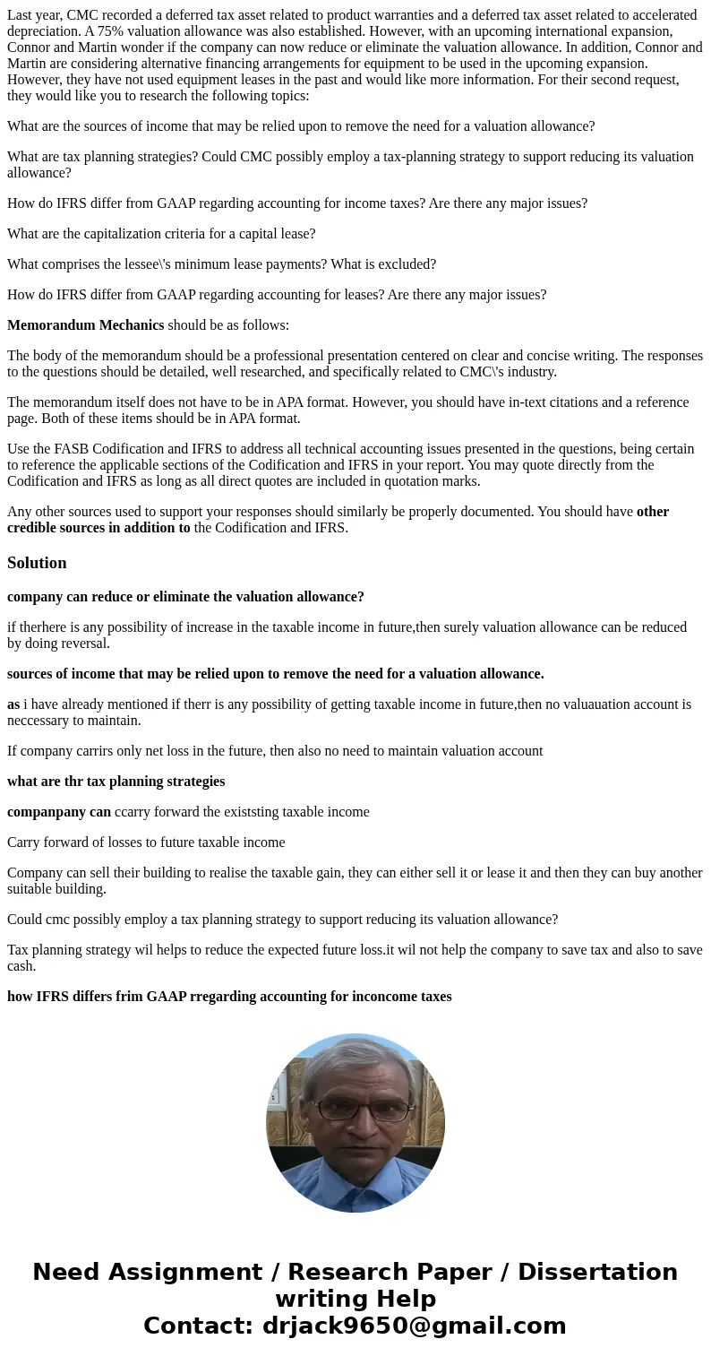 Last year, CMC recorded a deferred tax asset related to product warranties and a deferred tax asset related to accelerated depreciation. A 75% valuation allowan Last year, CMC recorded a deferred tax asset related to product warranties and a deferred tax asset related to accelerated depreciation. A 75% valuation allowan