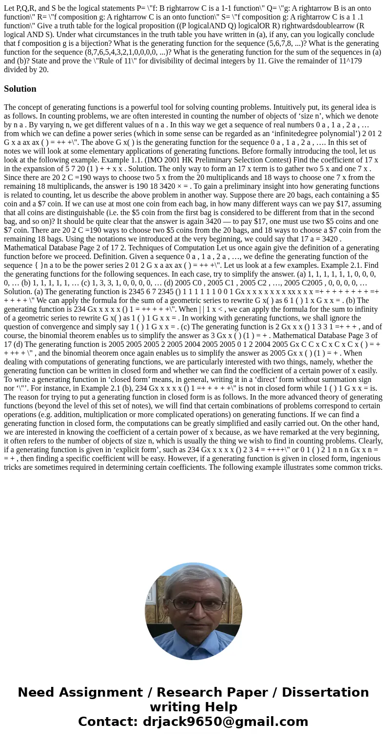 Let P,Q,R, and S be the logical statements P= \  Let P,Q,R, and S be the logical statements P= \