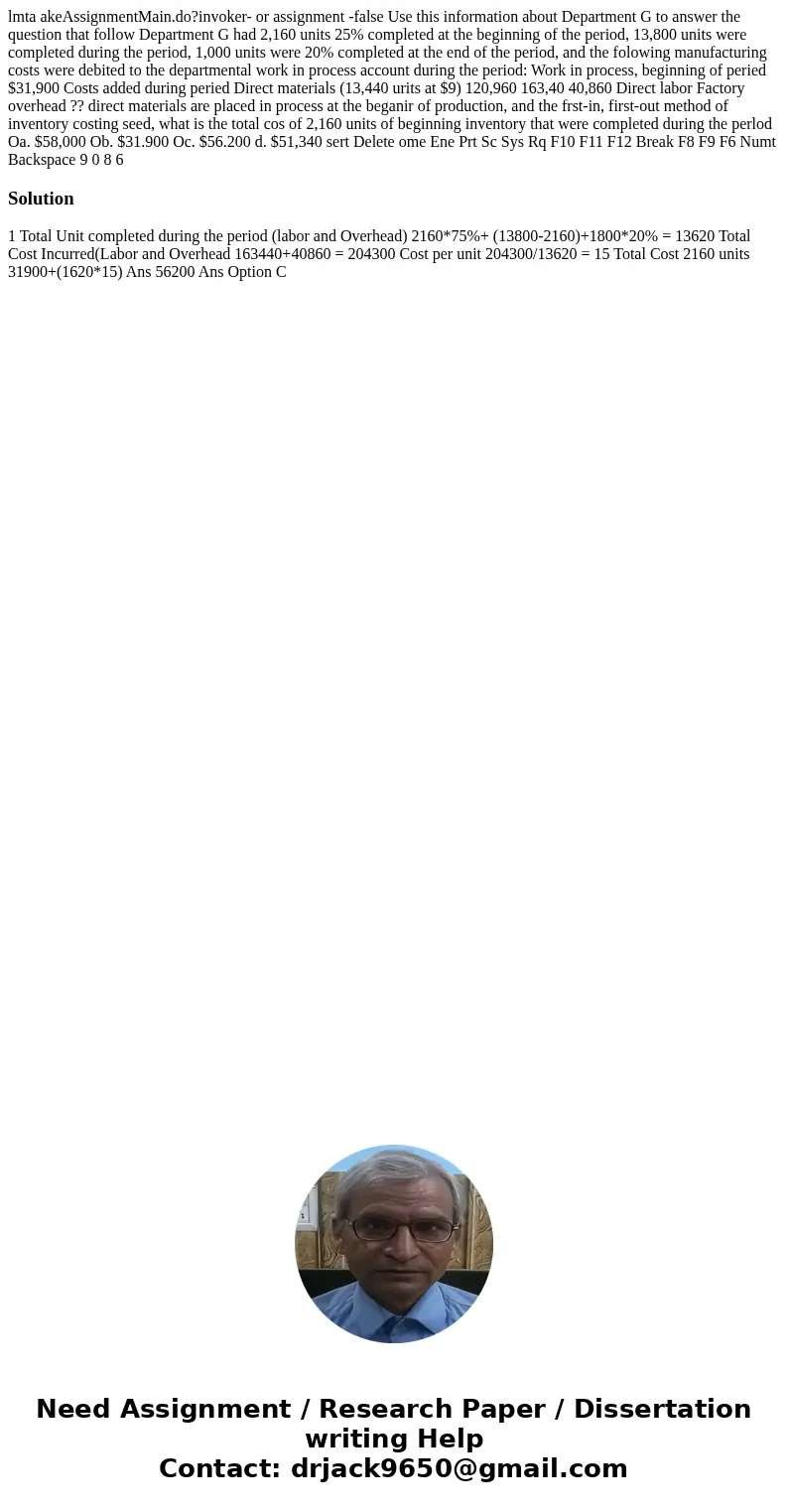 lmta akeAssignmentMain.do?invoker- or assignment -false Use this information about Department G to answer the question that follow Department G had 2,160 units  lmta akeAssignmentMain.do?invoker- or assignment -false Use this information about Department G to answer the question that follow Department G had 2,160 units