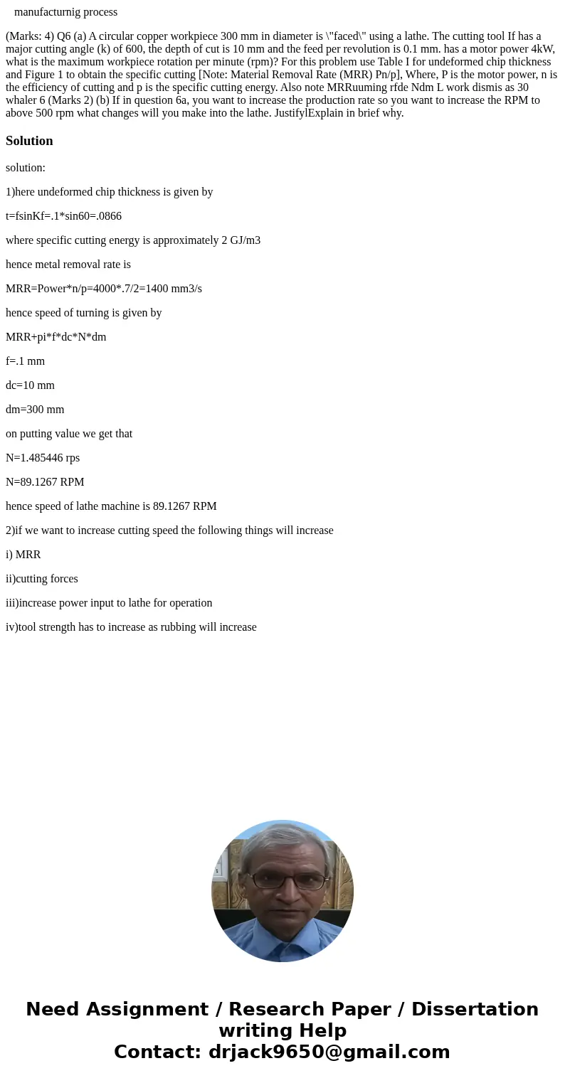 manufacturnig process (Marks: 4) Q6 (a) A circular copper workpiece 300 mm in diameter is \  manufacturnig process (Marks: 4) Q6 (a) A circular copper workpiece 300 mm in diameter is \