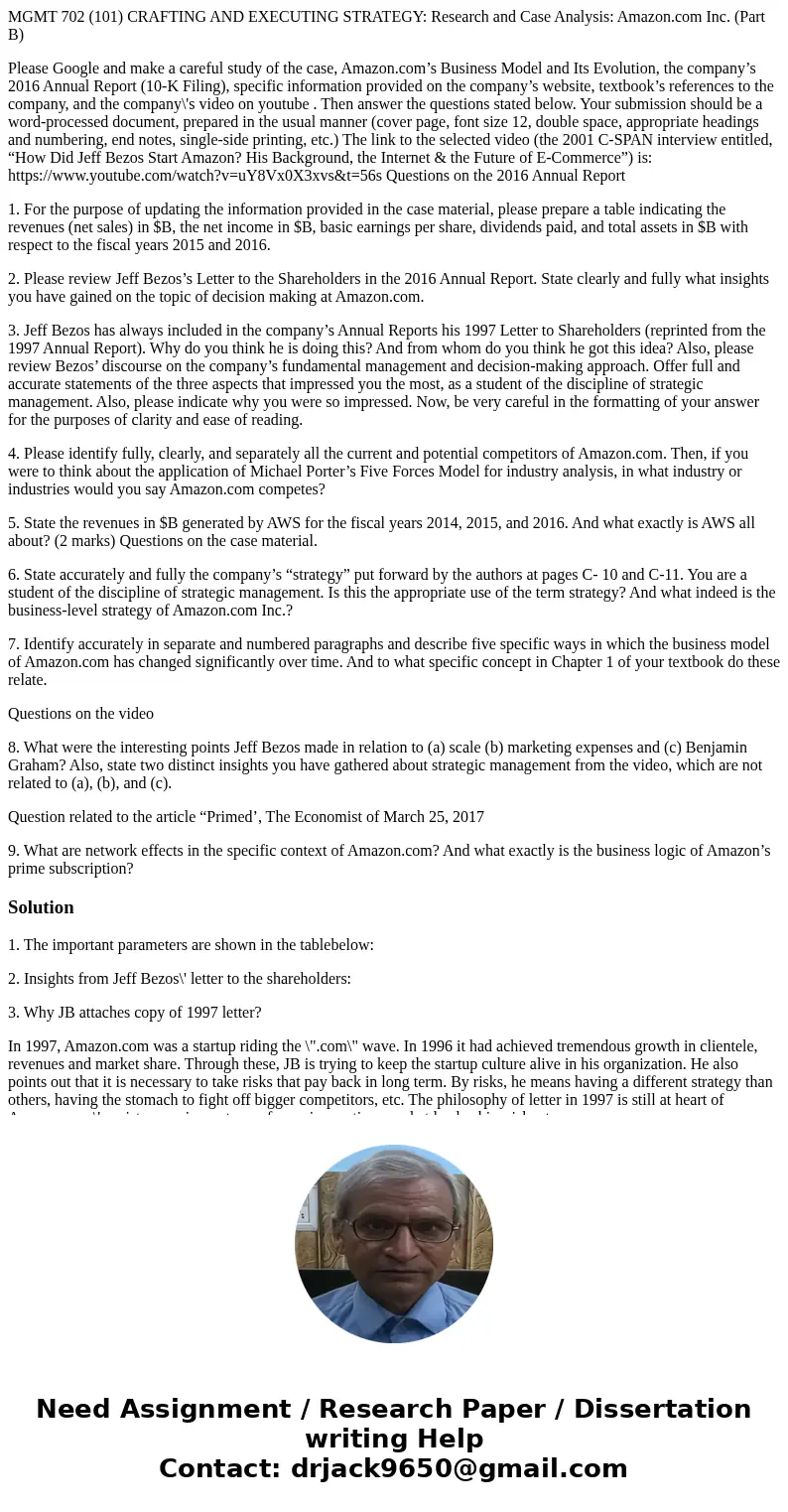 MGMT 702 (101) CRAFTING AND EXECUTING STRATEGY: Research and Case Analysis: Amazon.com Inc. (Part B) Please Google and make a careful study of the case, Amazon.