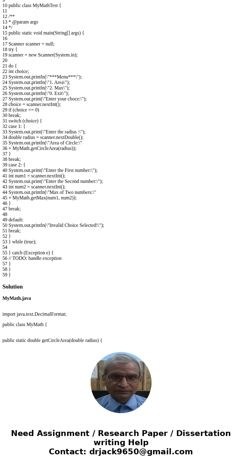 Modify the MyMath class: Add a method to calculate the factorial of a number. A factorial is calculation that multiplies together all of the numbers between 1 a Modify the MyMath class: Add a method to calculate the factorial of a number. A factorial is calculation that multiplies together all of the numbers between 1 a
