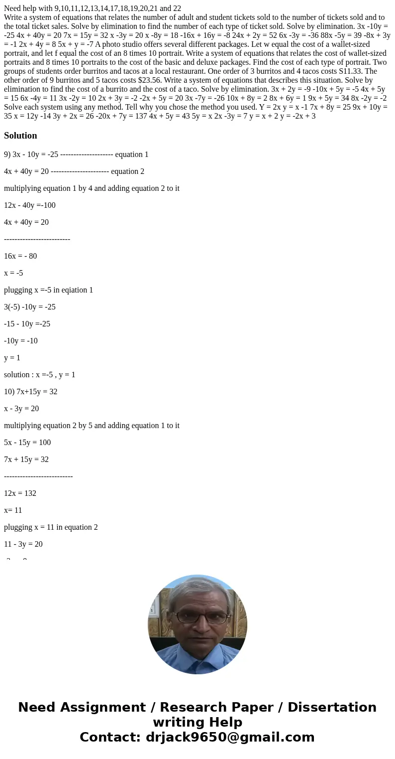 Need help with 9,10,11,12,13,14,17,18,19,20,21 and 22 Write a system of equations that relates the number of adult and student tickets sold to the number of tic