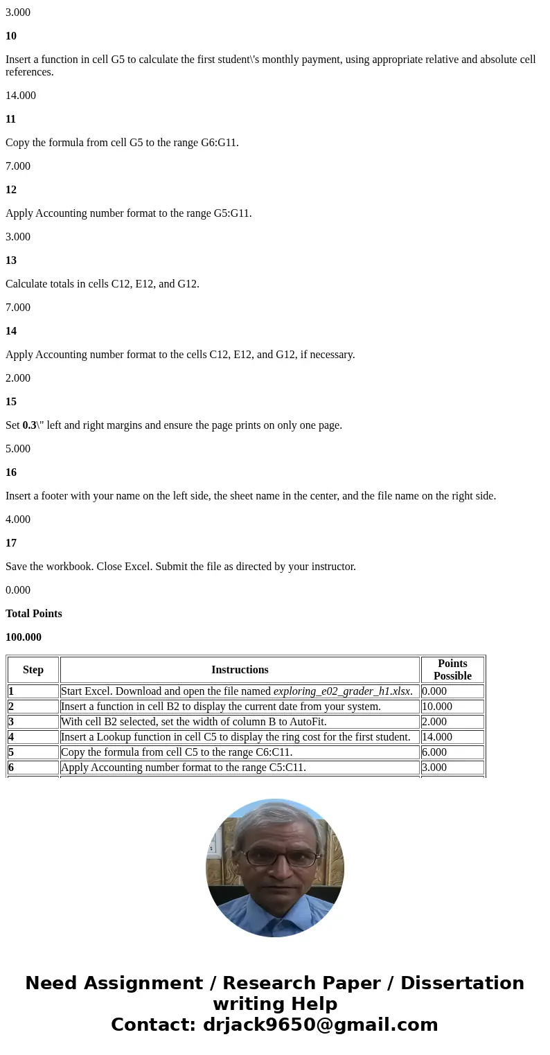 Need help with the steps/formulas for each of the excel questions below: Instructions: For the purpose of grading the project you are required to perform the fo Need help with the steps/formulas for each of the excel questions below: Instructions: For the purpose of grading the project you are required to perform the fo