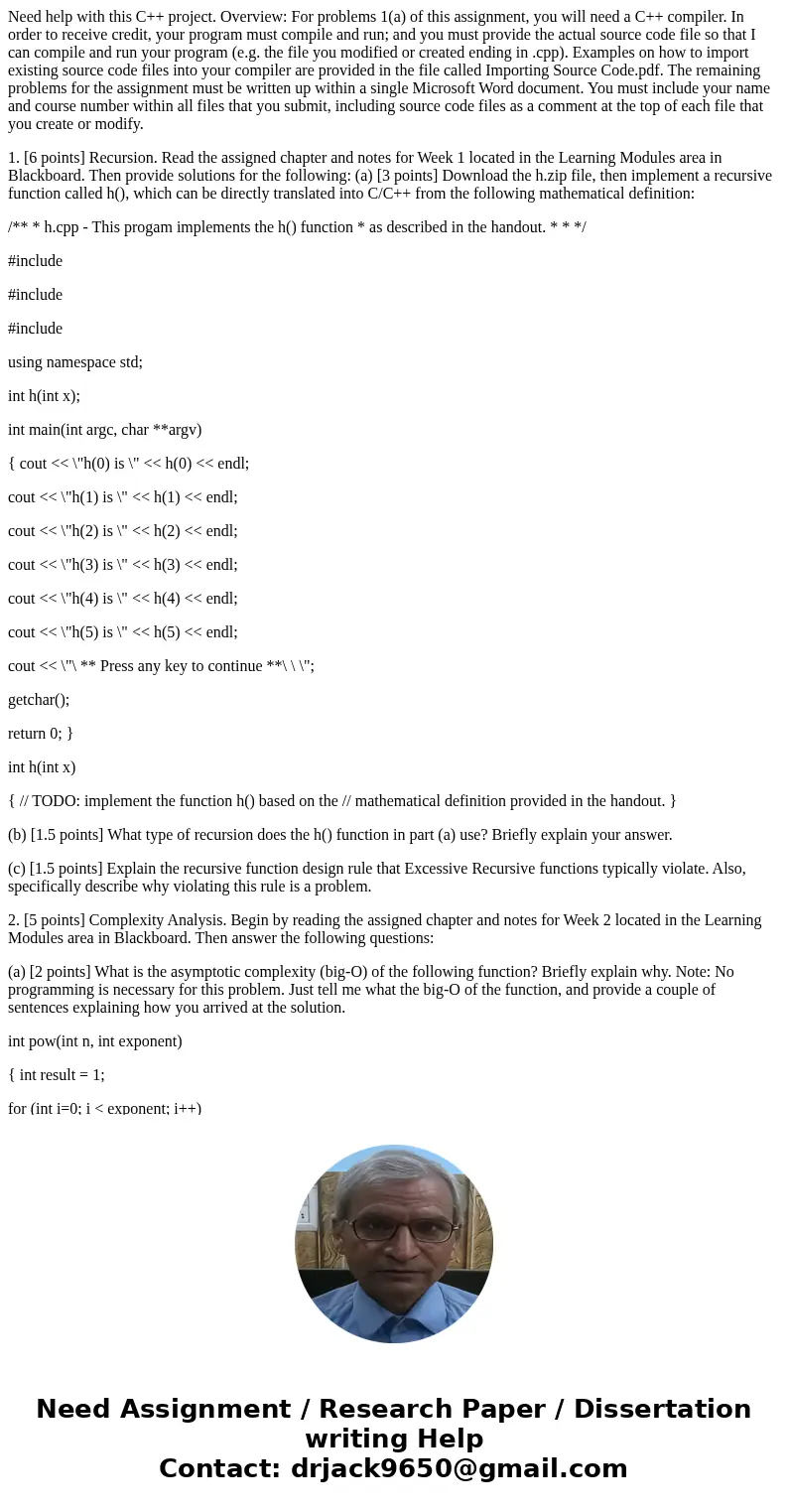 Need help with this C++ project. Overview: For problems 1(a) of this assignment, you will need a C++ compiler. In order to receive credit, your program must com Need help with this C++ project. Overview: For problems 1(a) of this assignment, you will need a C++ compiler. In order to receive credit, your program must com