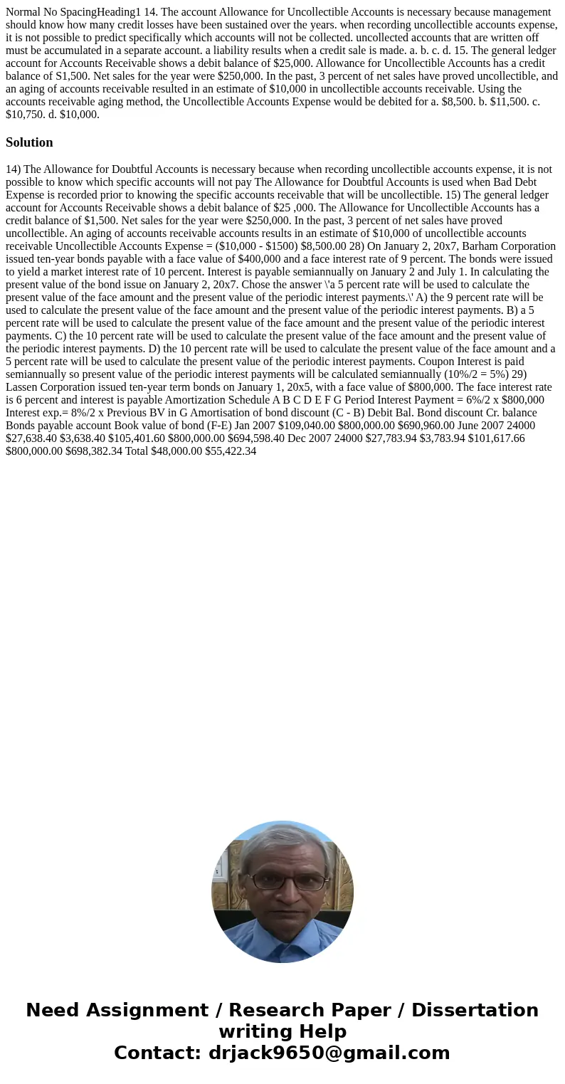 Normal No SpacingHeading1 14. The account Allowance for Uncollectible Accounts is necessary because management should know how many credit losses have been sus  Normal No SpacingHeading1 14. The account Allowance for Uncollectible Accounts is necessary because management should know how many credit losses have been sus