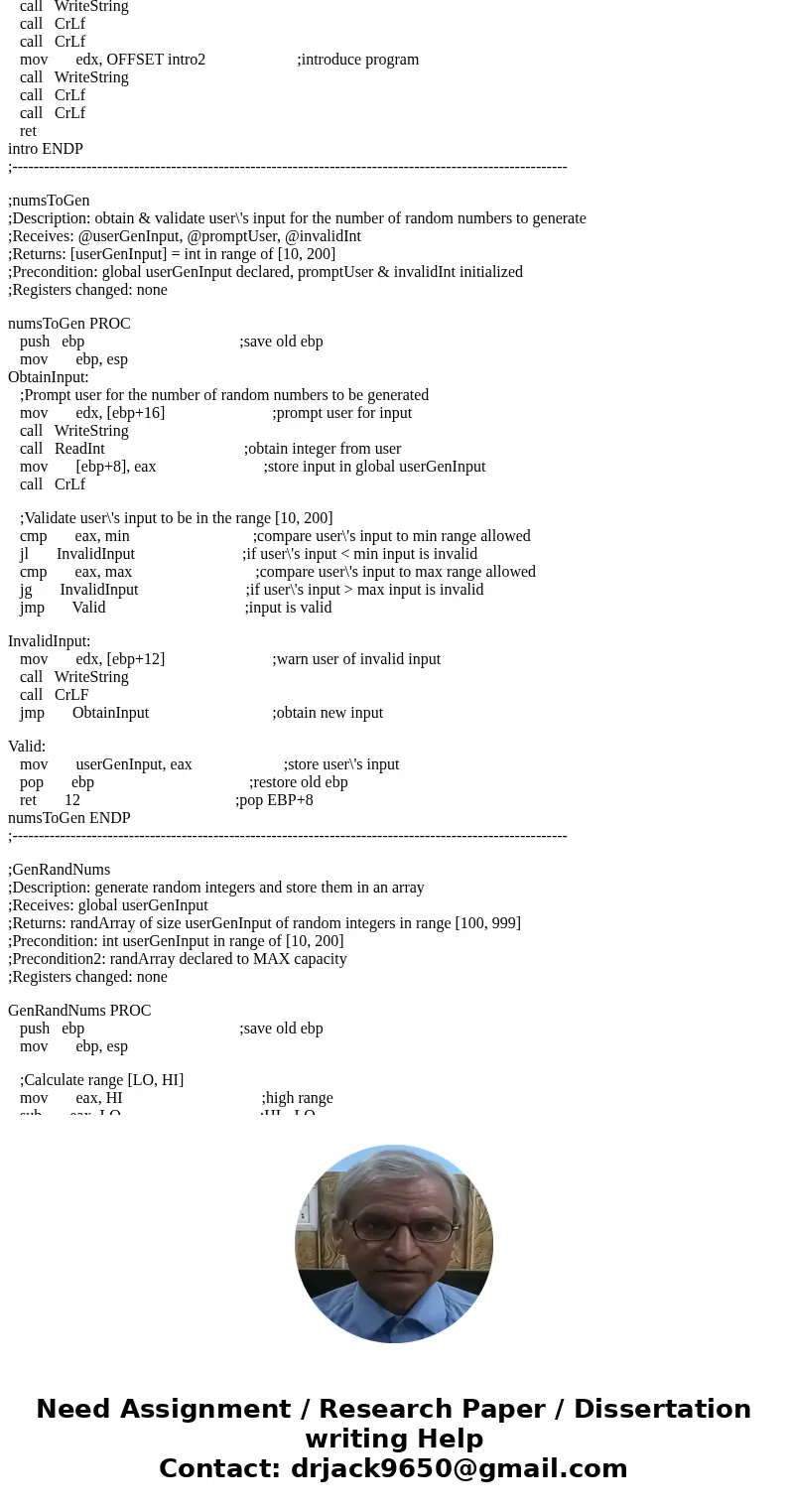 Objectives: 1. using indirect addressing 2. passing parameters 3. generating “random” numbers 4. working with arrays Description: Write and test a MASM (assembl Objectives: 1. using indirect addressing 2. passing parameters 3. generating “random” numbers 4. working with arrays Description: Write and test a MASM (assembl