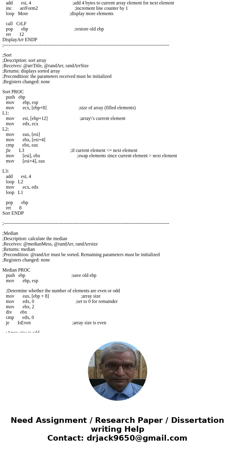 Objectives: 1. using indirect addressing 2. passing parameters 3. generating “random” numbers 4. working with arrays Description: Write and test a MASM (assembl Objectives: 1. using indirect addressing 2. passing parameters 3. generating “random” numbers 4. working with arrays Description: Write and test a MASM (assembl