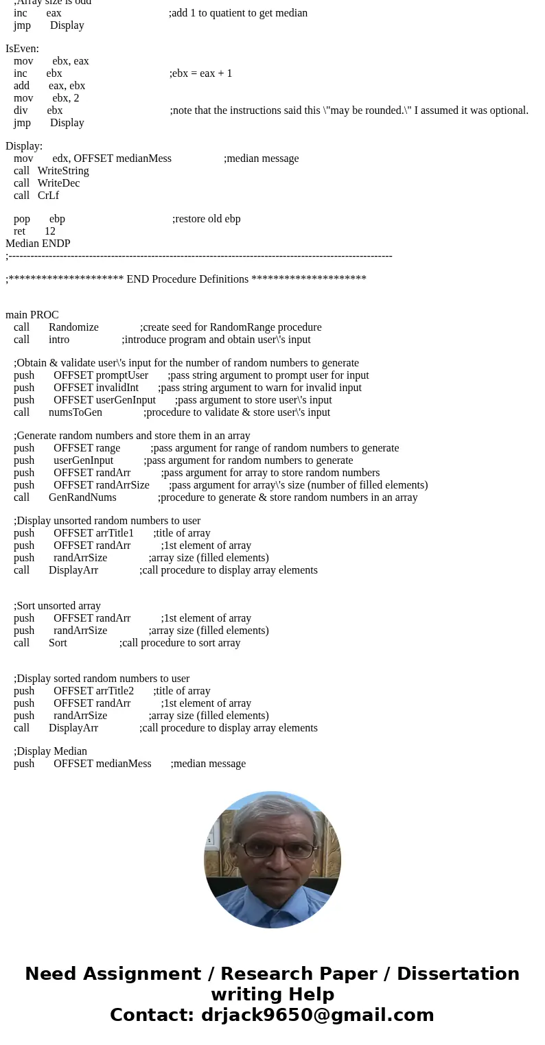 Objectives: 1. using indirect addressing 2. passing parameters 3. generating “random” numbers 4. working with arrays Description: Write and test a MASM (assembl Objectives: 1. using indirect addressing 2. passing parameters 3. generating “random” numbers 4. working with arrays Description: Write and test a MASM (assembl