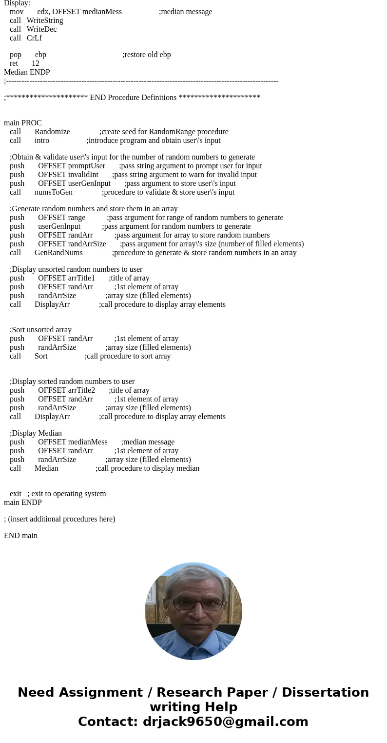 Objectives: 1. using indirect addressing 2. passing parameters 3. generating “random” numbers 4. working with arrays Description: Write and test a MASM (assembl Objectives: 1. using indirect addressing 2. passing parameters 3. generating “random” numbers 4. working with arrays Description: Write and test a MASM (assembl