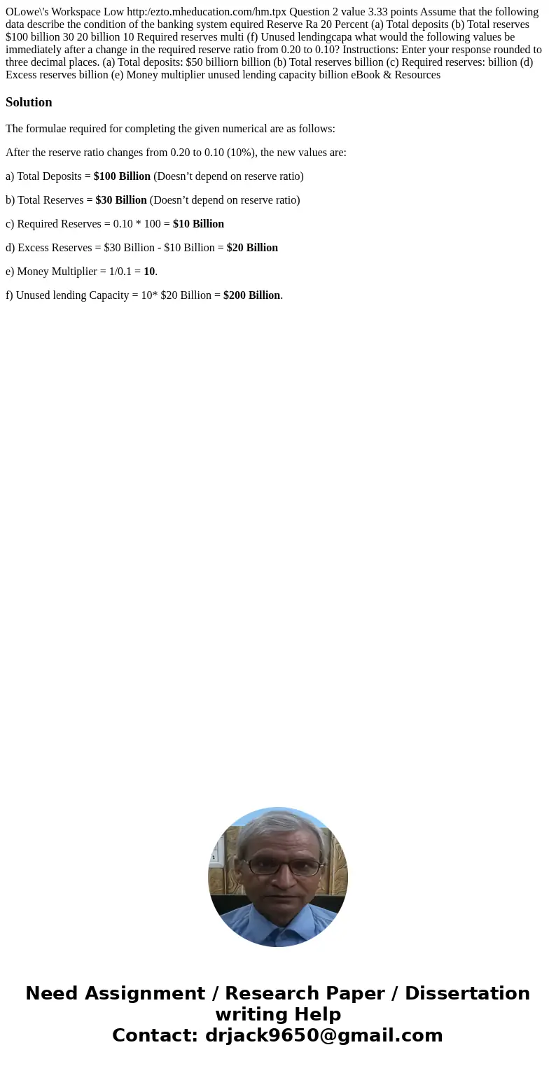 OLowe\'s Workspace Low http:/ezto.mheducation.com/hm.tpx Question 2 value 3.33 points Assume that the following data describe the condition of the banking syst  OLowe\'s Workspace Low http:/ezto.mheducation.com/hm.tpx Question 2 value 3.33 points Assume that the following data describe the condition of the banking syst