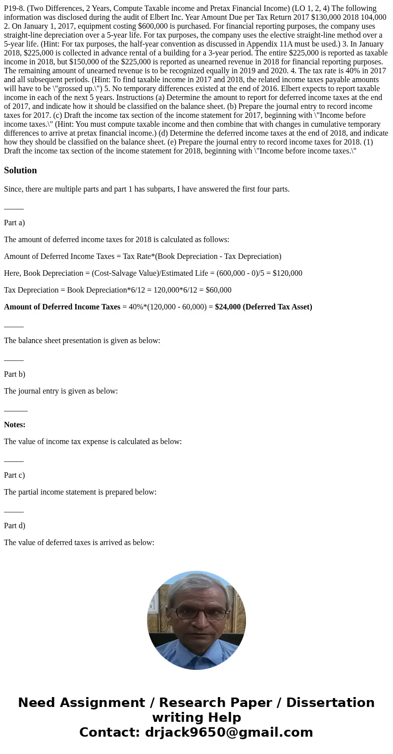  P19-8. (Two Differences, 2 Years, Compute Taxable income and Pretax Financial Income) (LO 1, 2, 4) The following information was disclosed during the audit of 