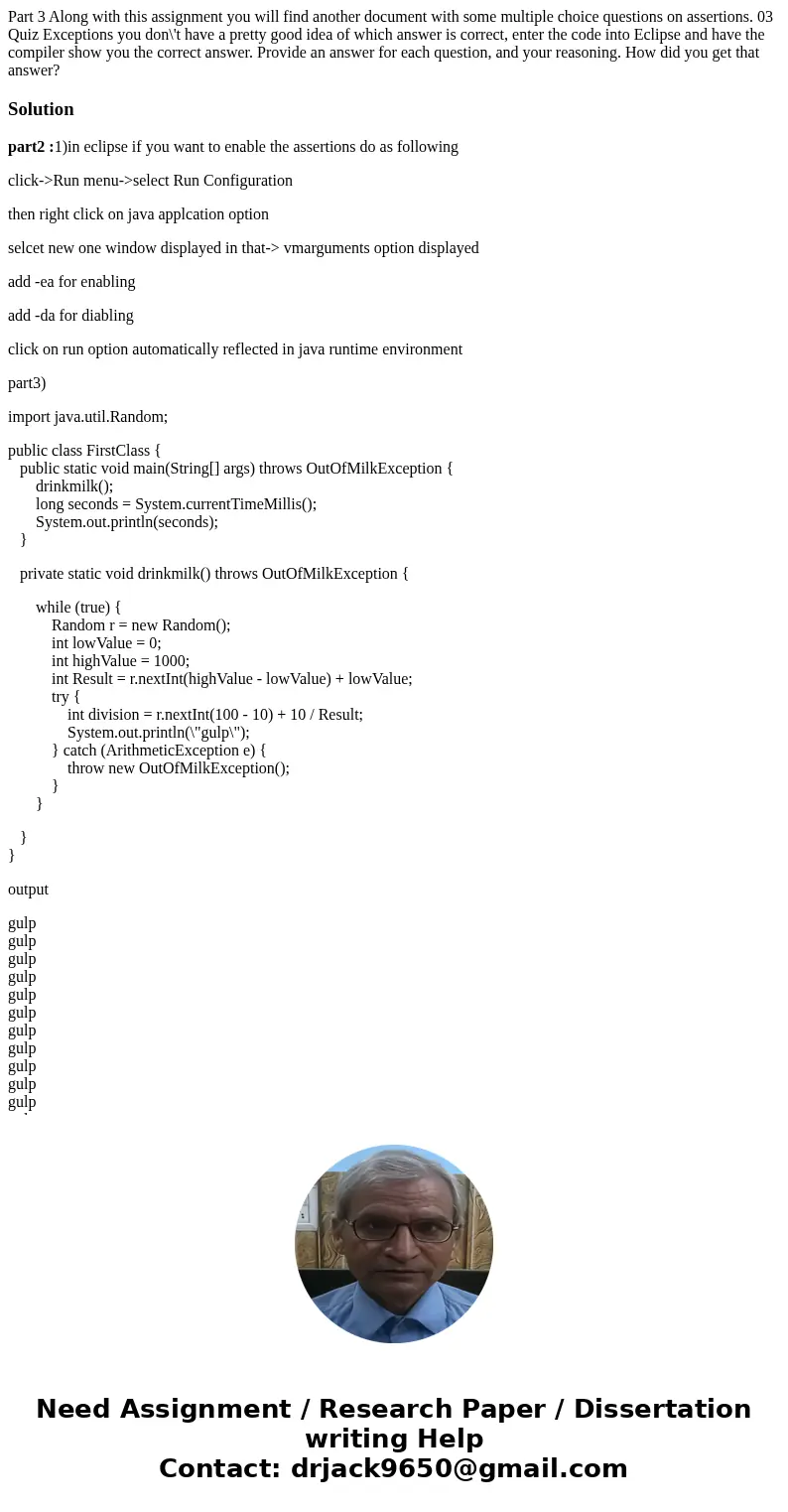 Part 3 Along with this assignment you will find another document with some multiple choice questions on assertions. 03 Quiz Exceptions you don\'t have a pretty  Part 3 Along with this assignment you will find another document with some multiple choice questions on assertions. 03 Quiz Exceptions you don\'t have a pretty