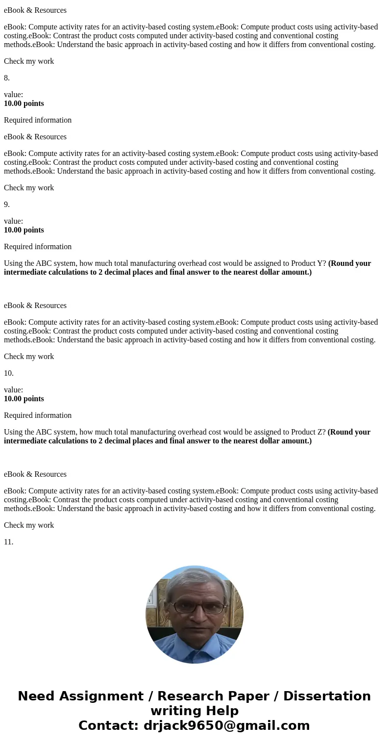 PLEASE ANSWER ALL QUESTIONS! Greenwood Company manufactures two products—15,000 units of Product Y and 7,000 units of Product Z. The company uses a plantwide ov PLEASE ANSWER ALL QUESTIONS! Greenwood Company manufactures two products—15,000 units of Product Y and 7,000 units of Product Z. The company uses a plantwide ov