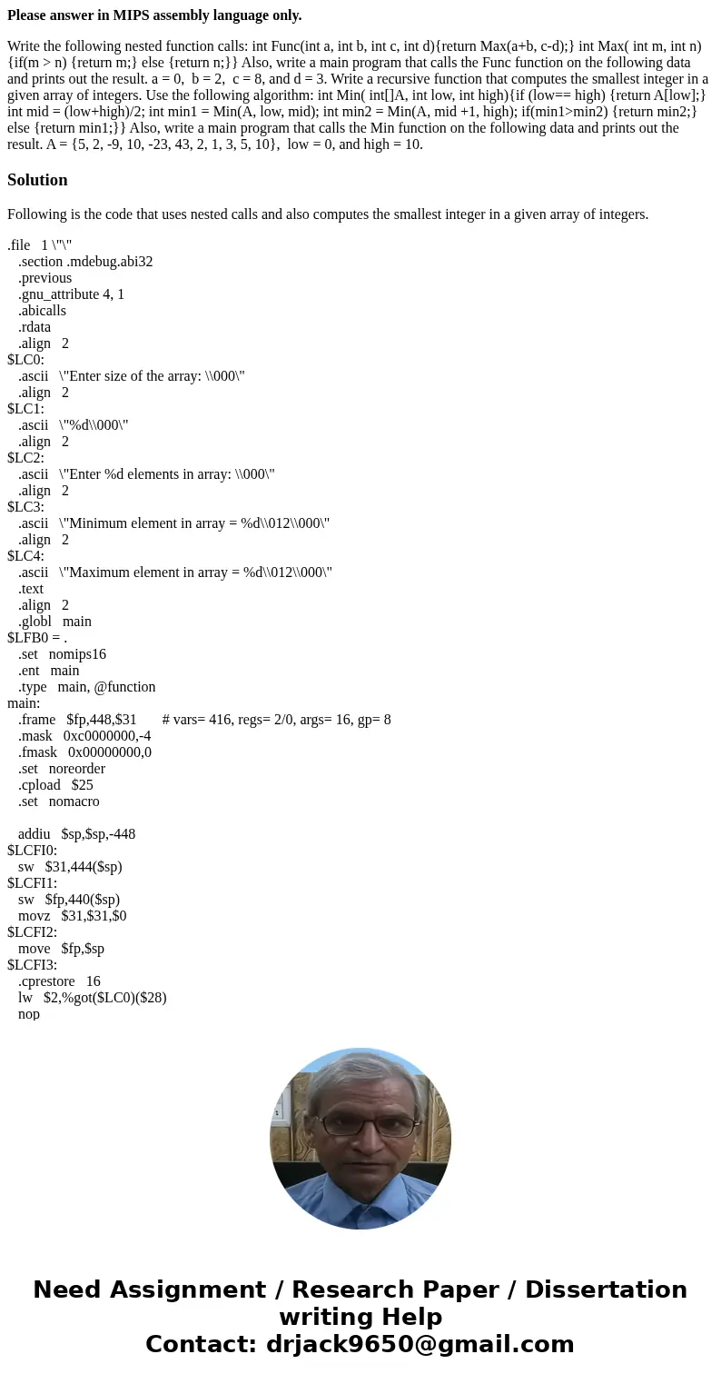 Please answer in MIPS assembly language only. Write the following nested function calls: int Func(int a, int b, int c, int d){return Max(a+b, c-d);} int Max( in