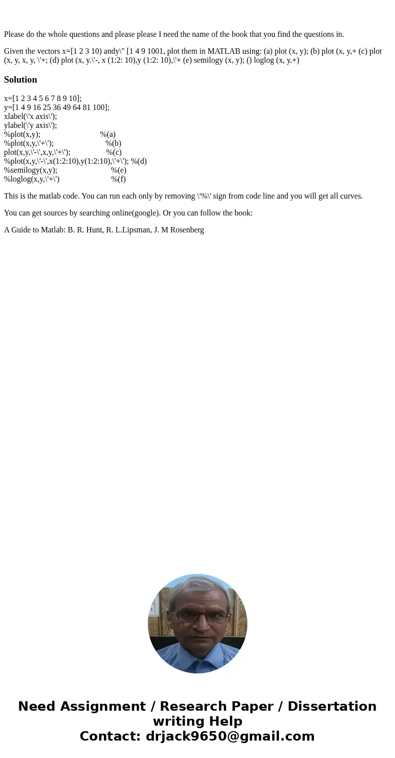 Please do the whole questions and please please I need the name of the book that you find the questions in. Given the vectors x=[1 2 3 10) andy\  Please do the whole questions and please please I need the name of the book that you find the questions in. Given the vectors x=[1 2 3 10) andy\