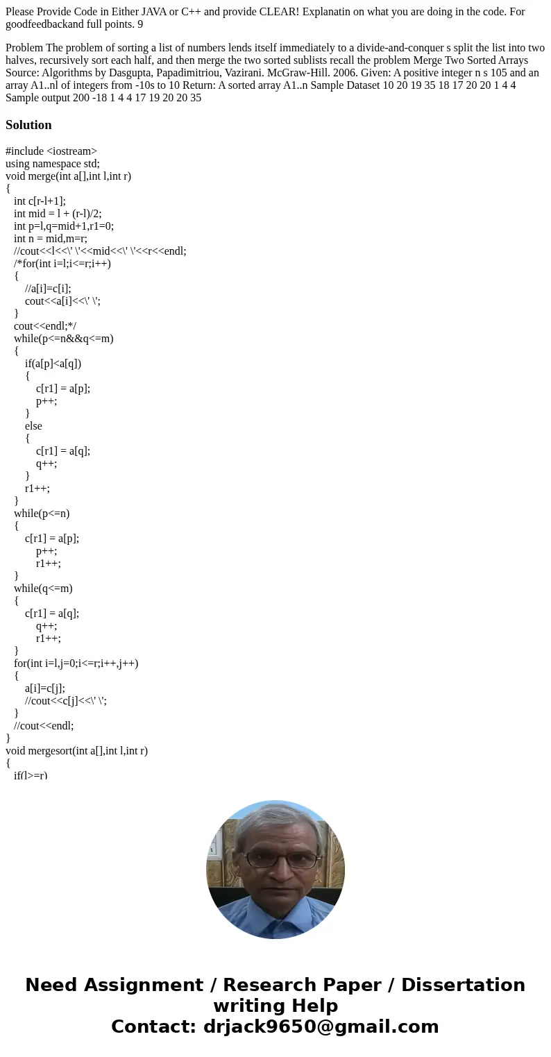 Please Provide Code in Either JAVA or C++ and provide CLEAR! Explanatin on what you are doing in the code. For goodfeedbackand full points. 9 Problem The proble Please Provide Code in Either JAVA or C++ and provide CLEAR! Explanatin on what you are doing in the code. For goodfeedbackand full points. 9 Problem The proble