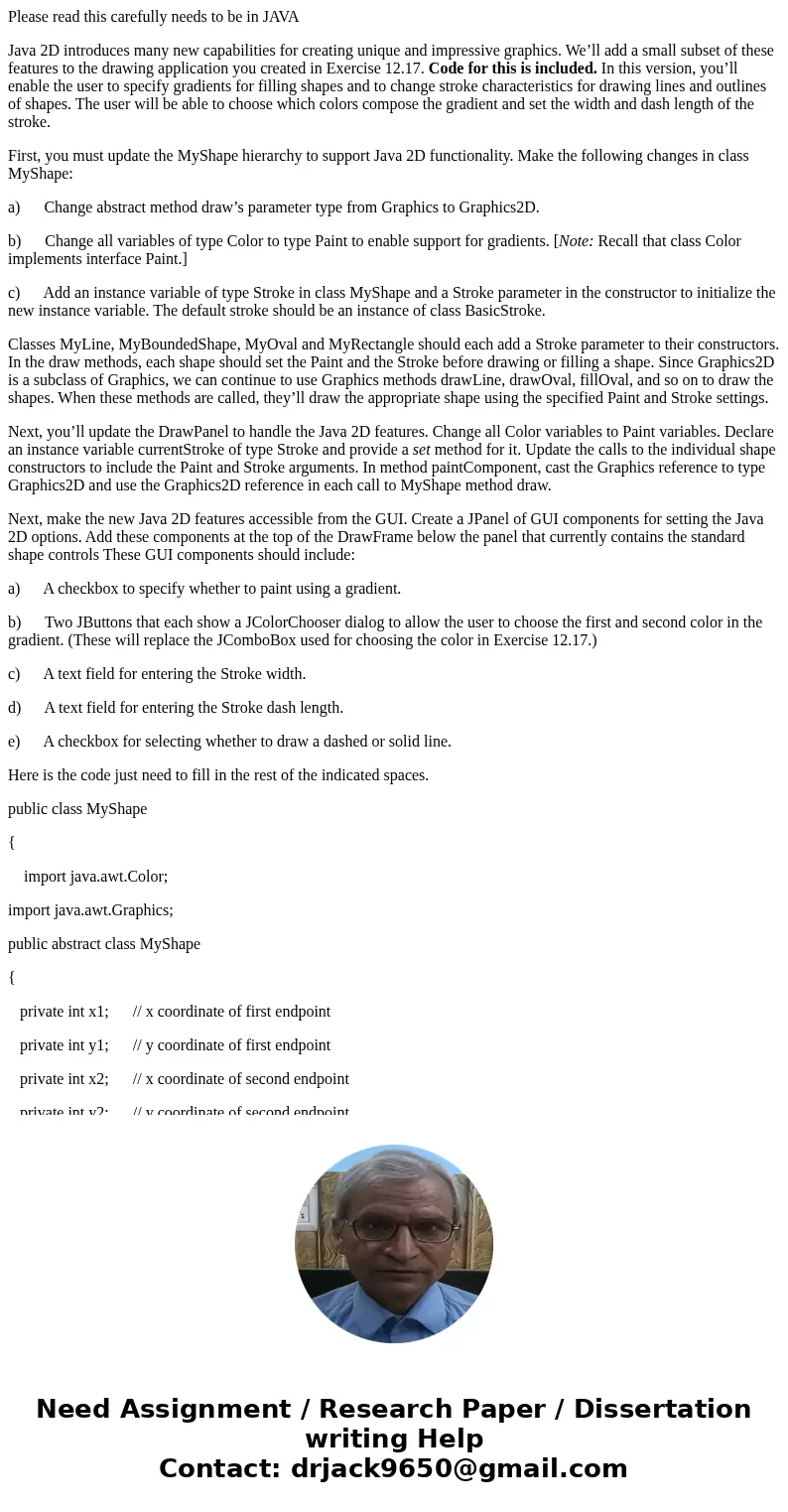 Please read this carefully needs to be in JAVA Java 2D introduces many new capabilities for creating unique and impressive graphics. We’ll add a small subset of Please read this carefully needs to be in JAVA Java 2D introduces many new capabilities for creating unique and impressive graphics. We’ll add a small subset of