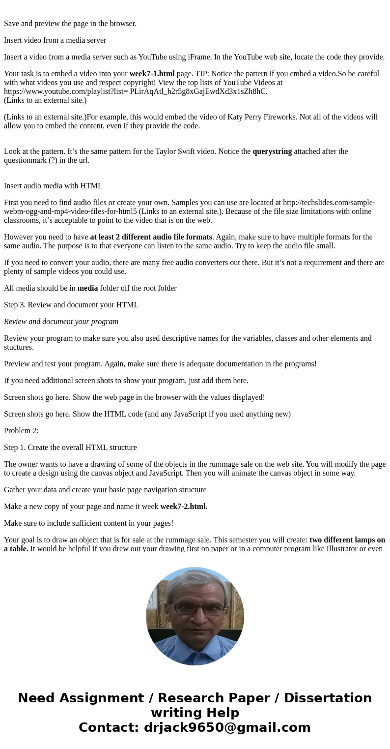 Problem 1 Your boss wants to develop web pages that show the success of the rummage sale. So your goal is to create web pages that display video, audio and othe Problem 1 Your boss wants to develop web pages that show the success of the rummage sale. So your goal is to create web pages that display video, audio and othe