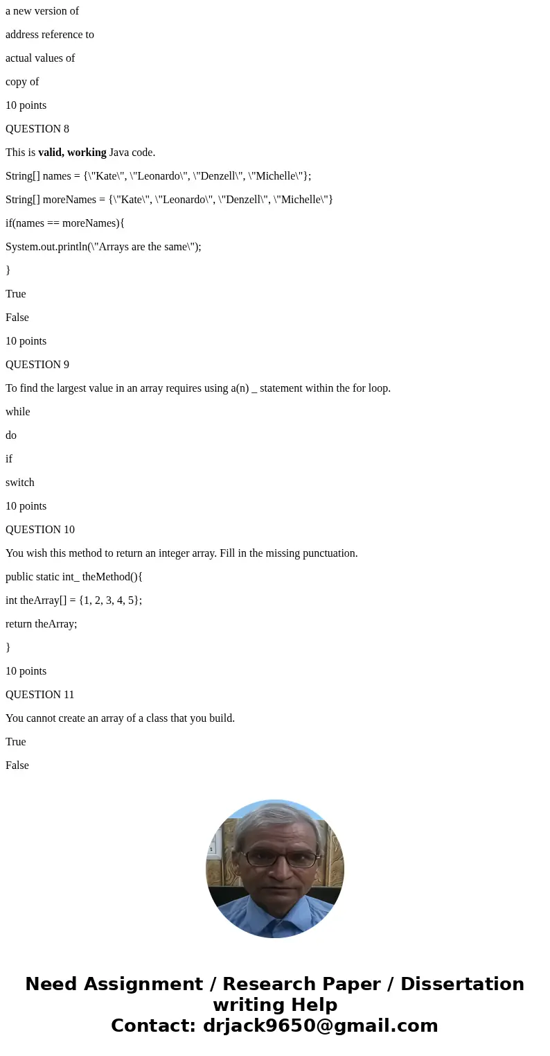 QUESTION 1 An _ is an object that can store a group of values. 10 points QUESTION 2 The first subscript in an array is numeric value _. 0 1 10 points QUESTION 3 QUESTION 1 An _ is an object that can store a group of values. 10 points QUESTION 2 The first subscript in an array is numeric value _. 0 1 10 points QUESTION 3