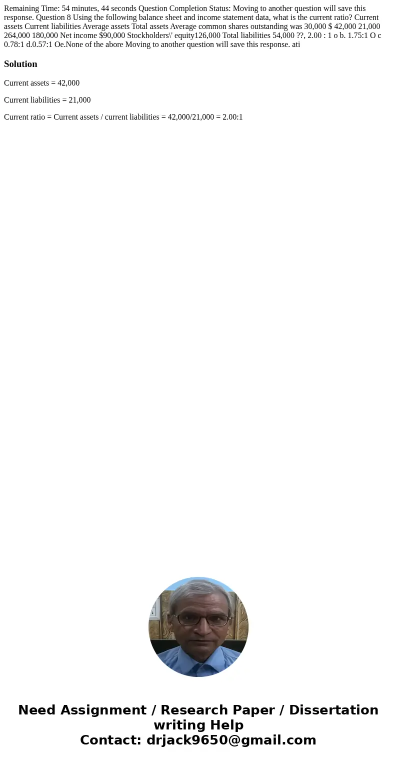 Remaining Time: 54 minutes, 44 seconds Question Completion Status: Moving to another question will save this response. Question 8 Using the following balance s  Remaining Time: 54 minutes, 44 seconds Question Completion Status: Moving to another question will save this response. Question 8 Using the following balance s